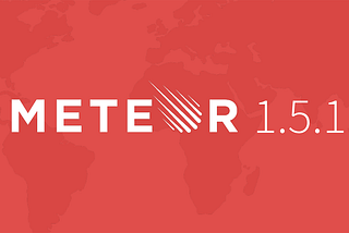 Announcing Meteor 1.5.1