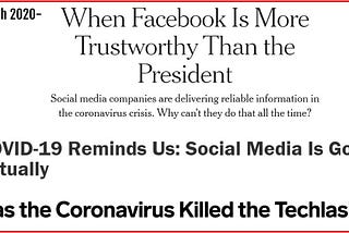 March 2020: When Facebook is more trustworthy than the president. Covid-19 reminds us Social media is good actually. Has the Coronavirus killed the Techlash. Created by Dr. Nirit Weiss-Blatt, PhD, July 2021.