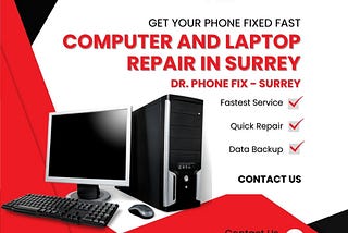 Computer and Laptop Repair in Surrey