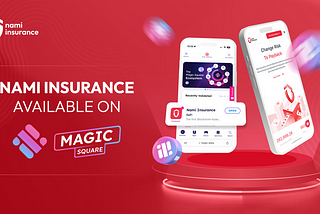 Nami Insurance available on Magic Square