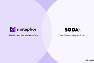 Metaphor and Soda Partner to Unify the Modern Data Stack with Trusted Data