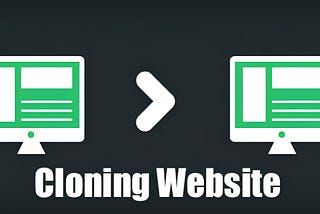 Web Cloning? How it Works.