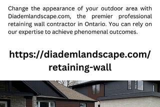 Professional Retaining Wall Contractor Ontario | Diademlandscape.com