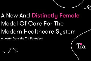 A New and Distinctly Female Model of Care for the Modern Healthcare System
