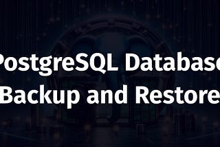 Easy Steps to Backup Your PostgreSQL Database in 2024