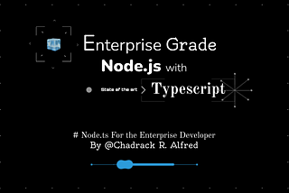 Class base in Node.Js with Smart abstractions — Enterprise Grade Node.js with Typescript Series