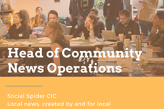 We’re looking for a Head of Community News Operations!