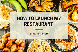 How to launch my restaurant