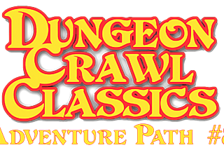 Dungeon Crawl Classics Adventure Path #8: Moons and Planets