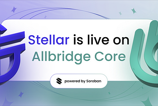 Allbridge Core Launches a Bridge to Stellar
