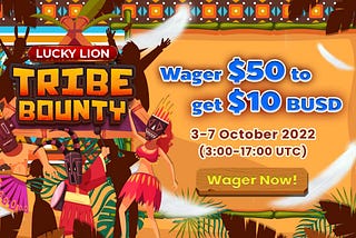 Lucky Lion October Fever: Tribe Weekly Bounty