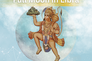 The Power to Reach Your Potential! April’s Libra Full Moon in Svātī Nakshatra.