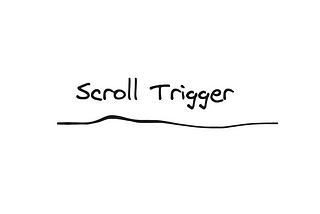 Understanding Scroll-Trigger