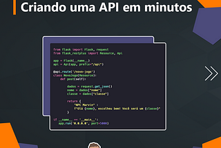 Desenvolvendo uma API com Python e Flask em alguns minutos