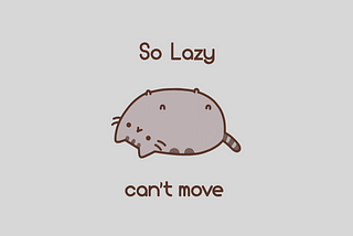 Cartoon cat lying flat with caption ‘So lazy can’t move’ — humorous visual metaphor for Python lazy evaluation