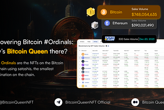 Discovering Bitcoin Ordinals: Why’s Bitcoin Queen there?