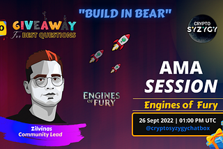 BUILD IN BEAR : AMA Session With Engines of Fury