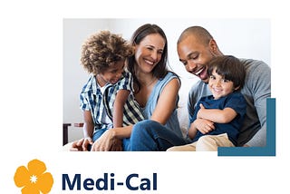 Family of four smiling and laughing along with the Medi-Cal logo