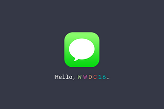 WWDC 2016 Spotlight: Messages SDK