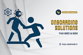 Onboarding Solutions From Web2 to Web3