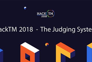 How the HackTM Winners are Chosen