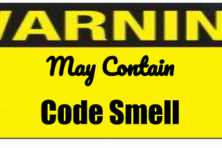 Does your code smell bad?