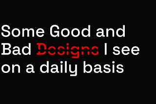 Some Good and Bad Designs I see on a daily basis | Design | Branding