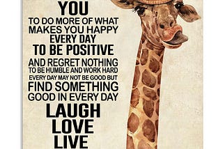 BEST Giraffe today is a good day to have a great day poster