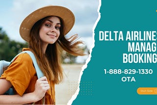 How To Manage Booking In Delta Airlines