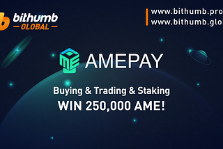 Buying & Trading & Staking, WIN 250,000 $AME !