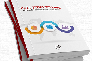 Livro Data Storytelling, planejando e contando a história dos dados (Stéfano Carnevalli) Editora CRV