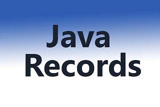 Exploring the Java Records with Example