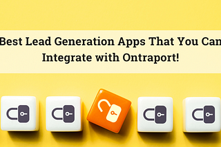 Best Lead Generation Apps That You Can Integrate with Ontraport