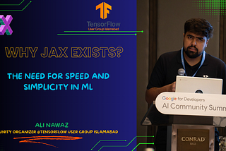 Why JAX Exists? The Need for Speed and Simplicity in ML