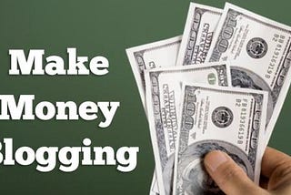 How to Make Money Blogging in 2022: The Ultimate Guide