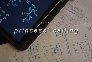 princess’ calling