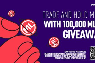 Trade and Hold MLGC to get 100,000 MLGC Giveaway!