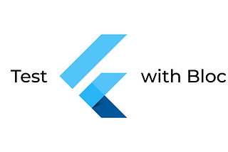 Practical Example of Unit Test in Flutter using Bloc
