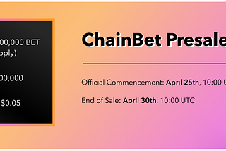 ChainBet — Public Sale 25/04