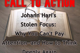 Johann Hari’s Stolen Focus: Why You Can’t Pay Attention — and How to Think Deeply Again