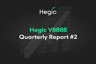Hegic V8888 Quarterly Report #2