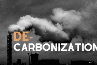 Decarbonization strategy: Mitigation of anthropogenic damage on the planet