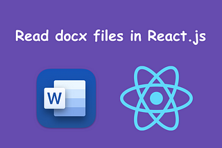 Read docx files in React.js