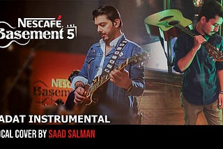 Aadat (Rap Version / Reprise) | Instrumental by Nescafe Basement | Vocal Cover by Saad Salman