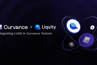 Curvance x Liquity: Integrating LUSD in Curvance Testnet