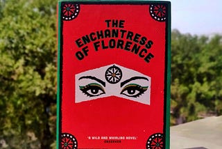 Book Review: THE ENCHANTRESS OF FLORENCE by Salman Rushdie