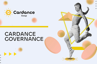 CARDANCE GOVERNANCE: EVERYTHING YOU NEED TO KNOW