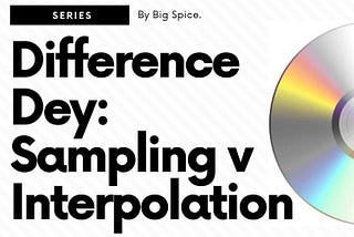 Sampling and Interpolation: Understanding the difference