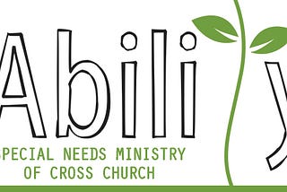 Cross Church’s Ability Ministry, for Individuals with Special Needs