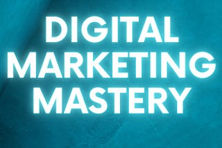 Digital Marketing Mastery: A Wishpond User’s Guide